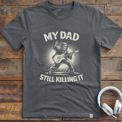 Dad Still Guitar T-Shirt