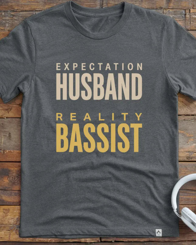 Expect Husband Bassist T-Shirt