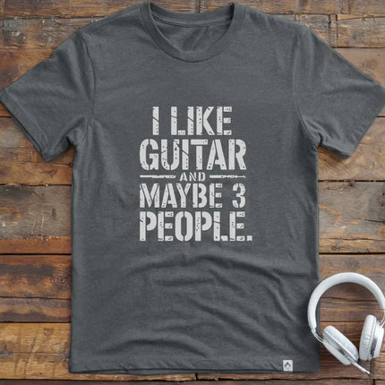 I like Guitar and T-Shirt