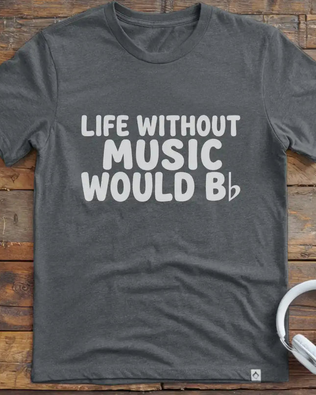 Life Without Music T-Shirt