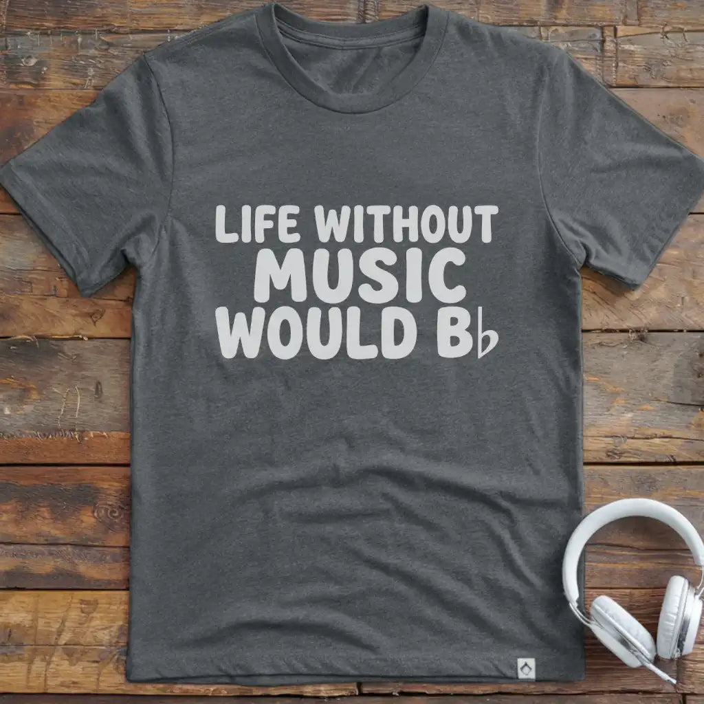 Life Without Music T-Shirt