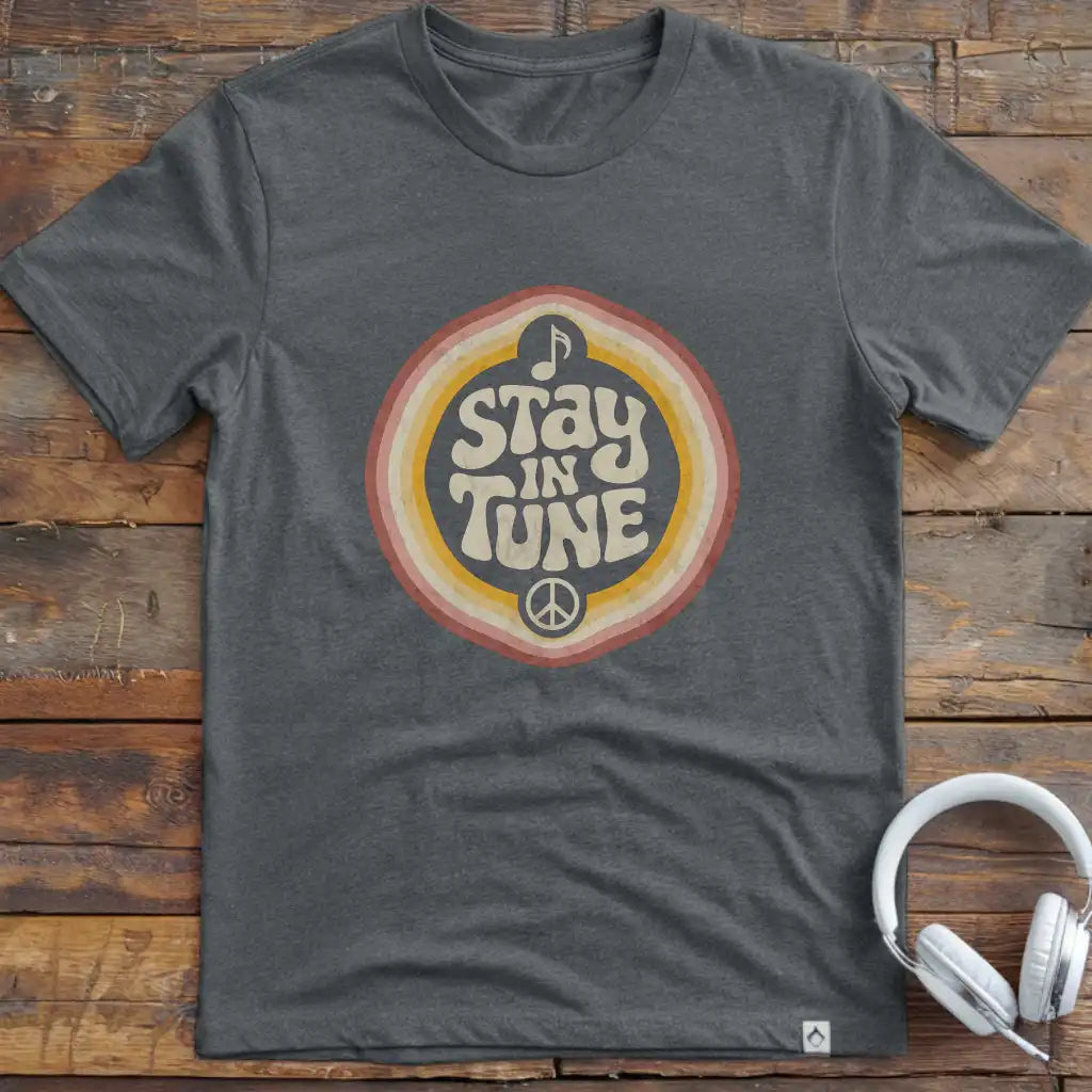 Stay In Tune T-Shirt