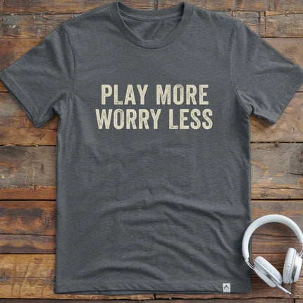 Play More T-Shirt