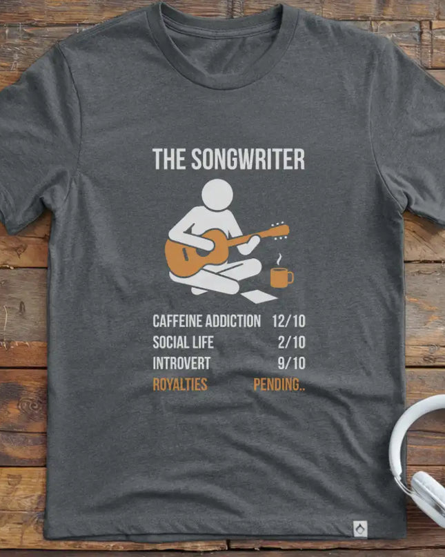 The Songwriter T-Shirt