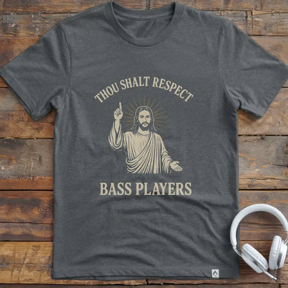 Shalt Respect Bass T-Shirt
