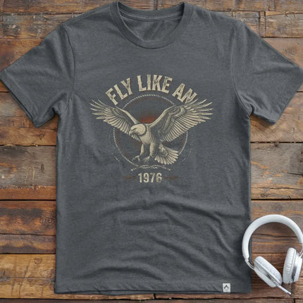 Fly Like an Eagle T-Shirt