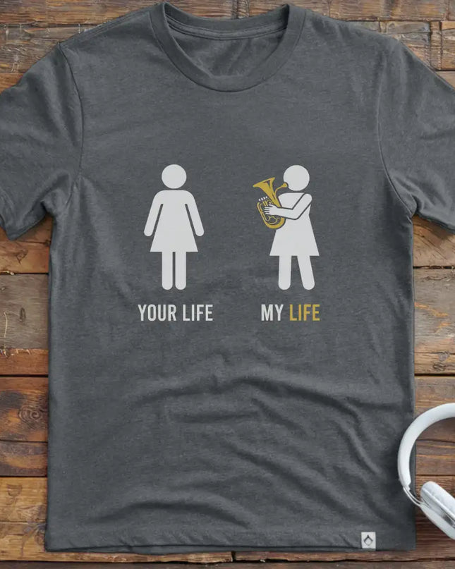 Life Female Tenor Horn T-Shirt