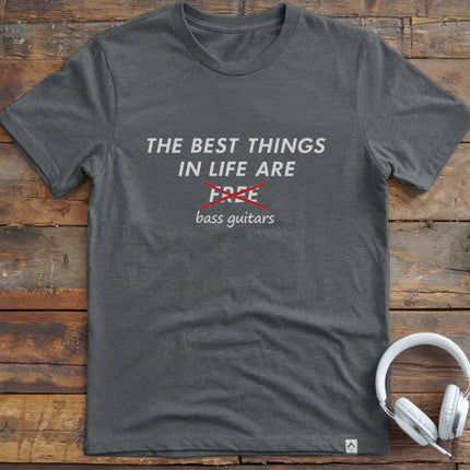 Best Things Bass Guitars T-Shirt