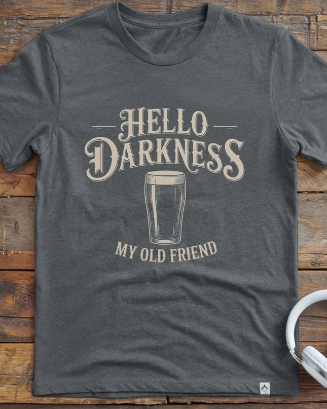 Hello Darkness T-Shirt