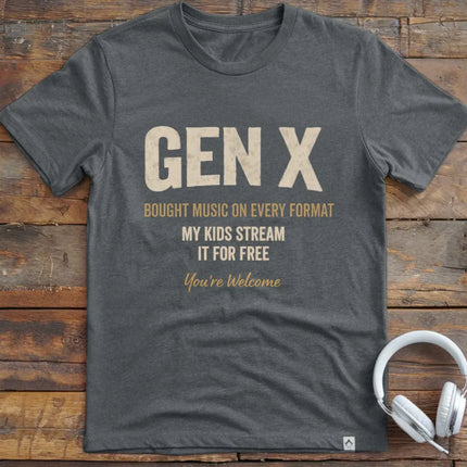 Gen-X You're Welcome T-Shirt