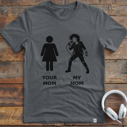 Your Mom Vocal Rock T-Shirt