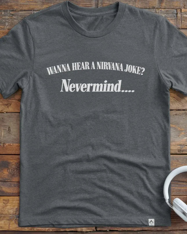 Nirvana Joke T-Shirt