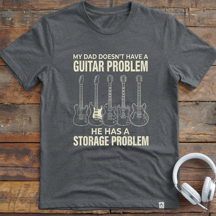 Guitar Problem Dad T-Shirt