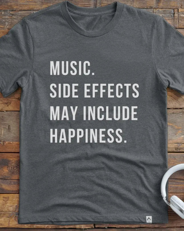 Music Side Effects T-Shirt