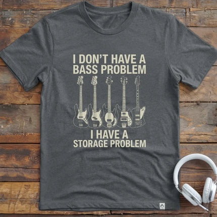 Bass Problem T-Shirt