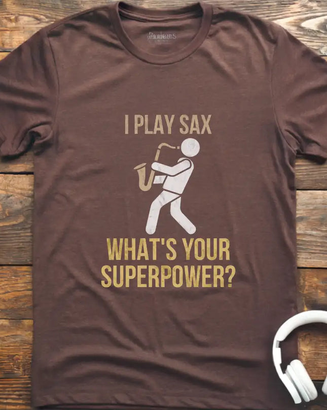 I Play Sax T-Shirt