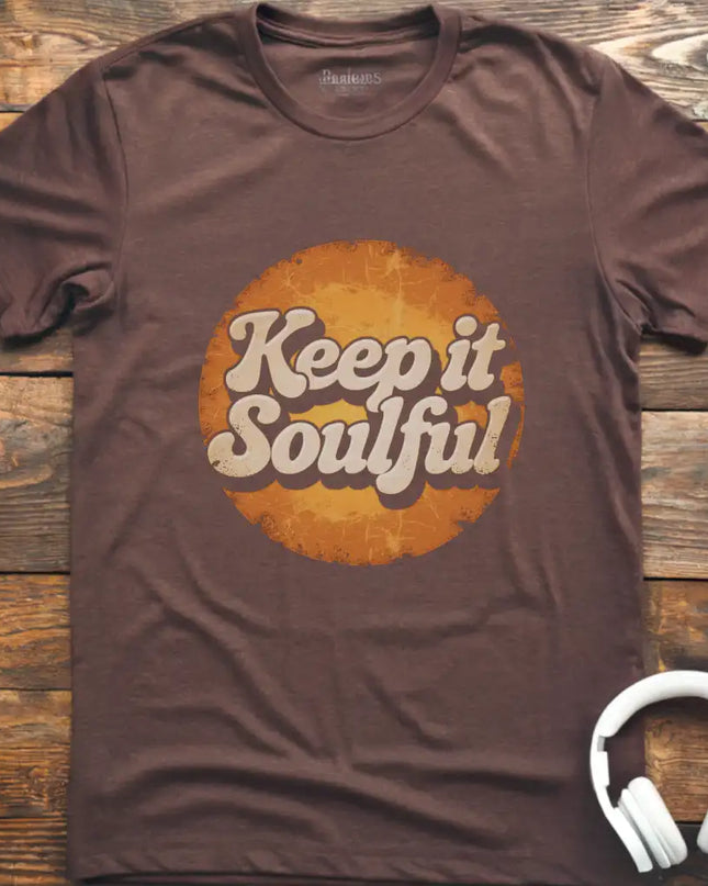 Keep It Soulful T-Shirt