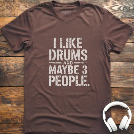 I Like Drums and T-Shirt