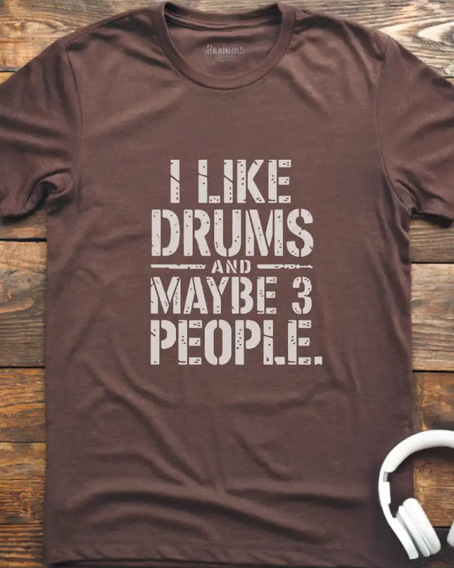 I Like Drums and T-Shirt