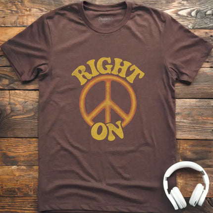 Right On T-Shirt