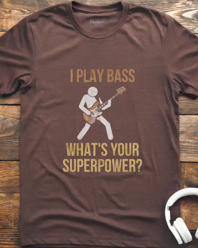 I Play Bass T-Shirt