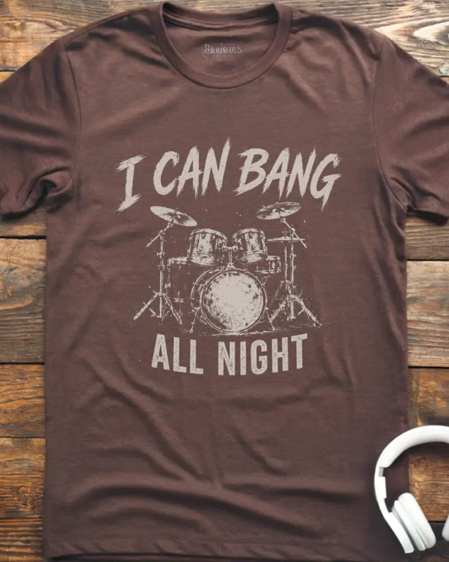 I Can Bang T-Shirt