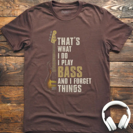 What I Do Bass T-Shirt