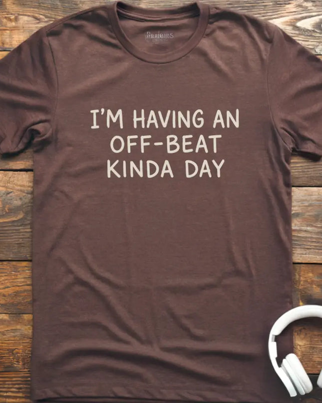 Off Beat Day T-Shirt