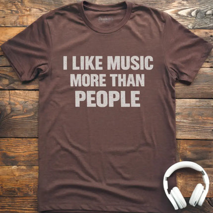 I Like Music More Than T-Shirt