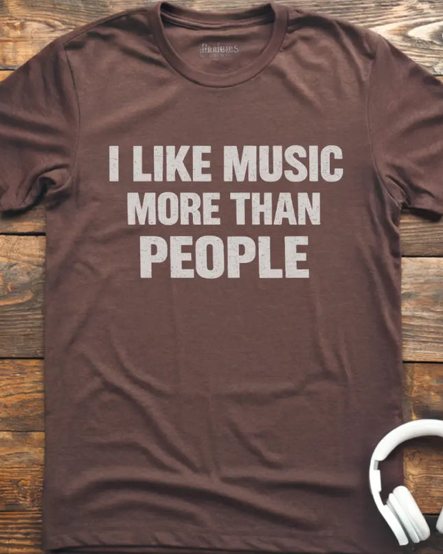I Like Music More Than T-Shirt