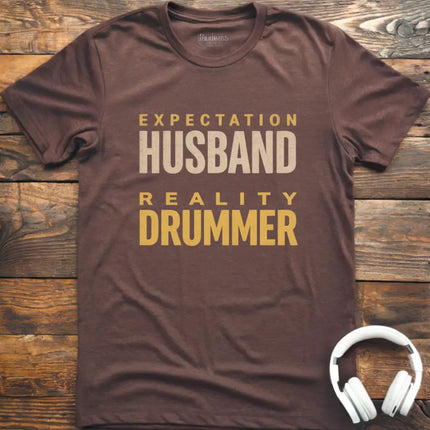 Expect Husband Drummer T-Shirt