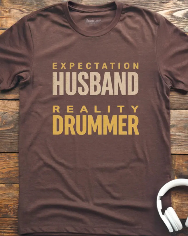 Expect Husband Drummer T-Shirt