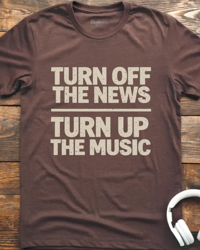 Turn Up The Music T-Shirt