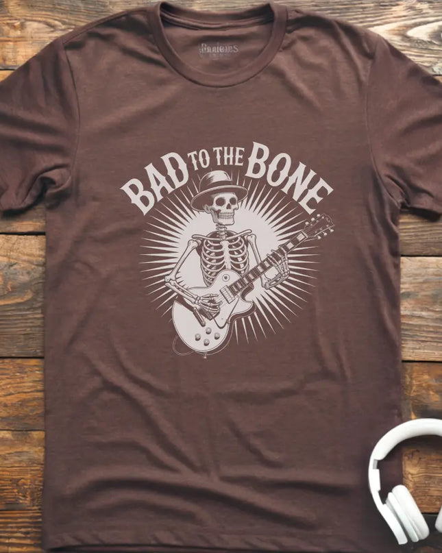 Bad To The Bone T-Shirt