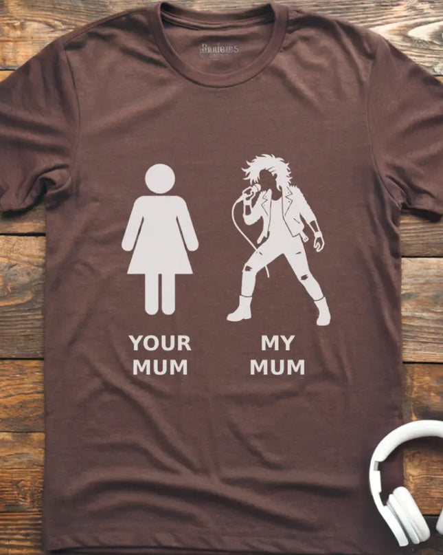 Your Mum Vocal Rock T-Shirt