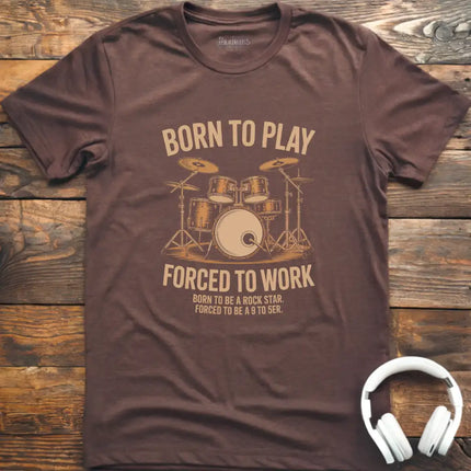 Forced to Work Drum T-Shirt
