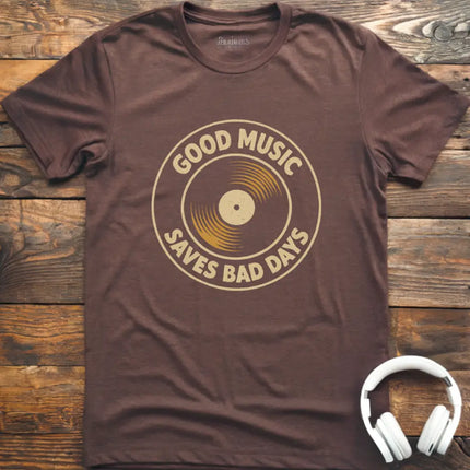 Good Music Bad Days T-Shirt