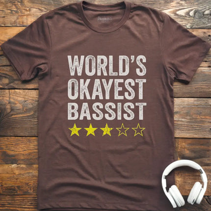 World's Okayest Bassist T-Shirt