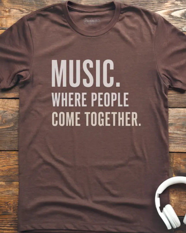 Music Where People T-Shirt