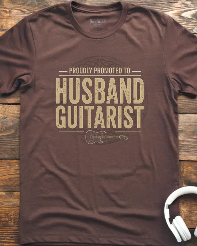 Promoted Husband Guitarist T-Shirt