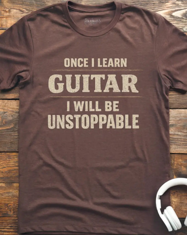Once I Learn Guitar T-Shirt