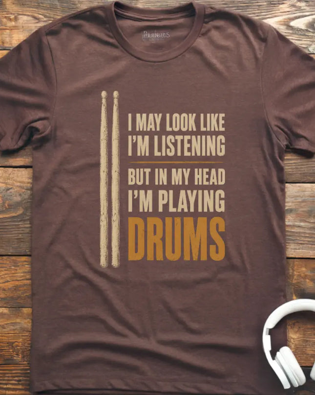 I May Drums T-Shirt