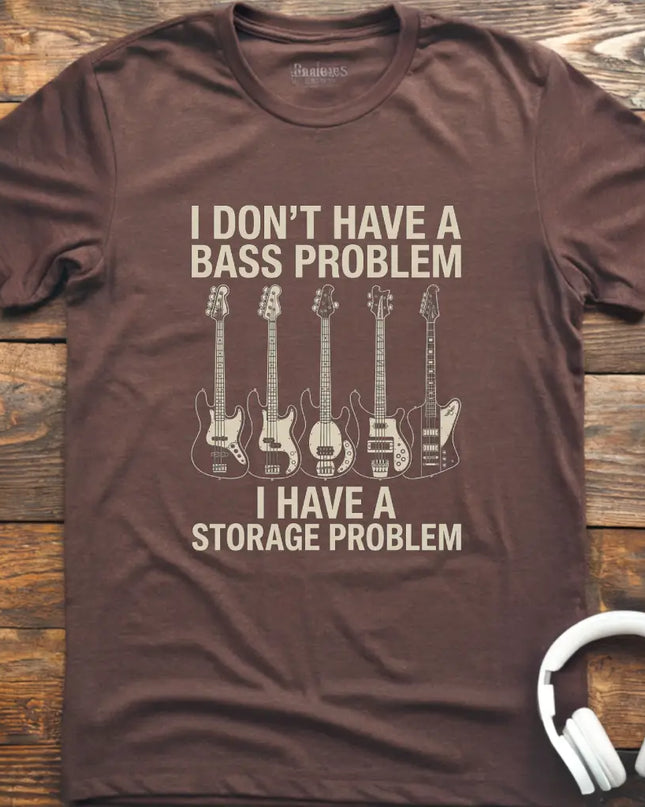 Bass Problem T-Shirt