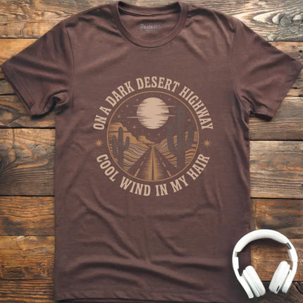 Dark Desert Highway T-Shirt