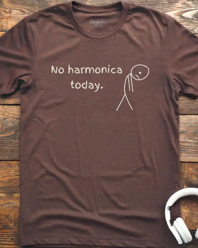 No Harmonica Today T-Shirt