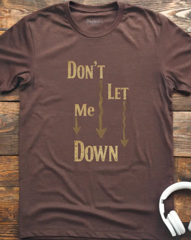 Don't Let Me Down Classic T-Shirt