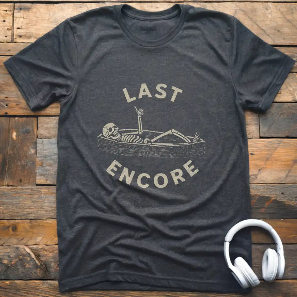 Last Encore T-Shirt