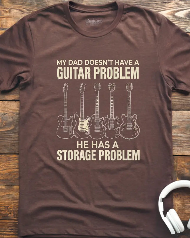 Guitar Problem Dad T-Shirt