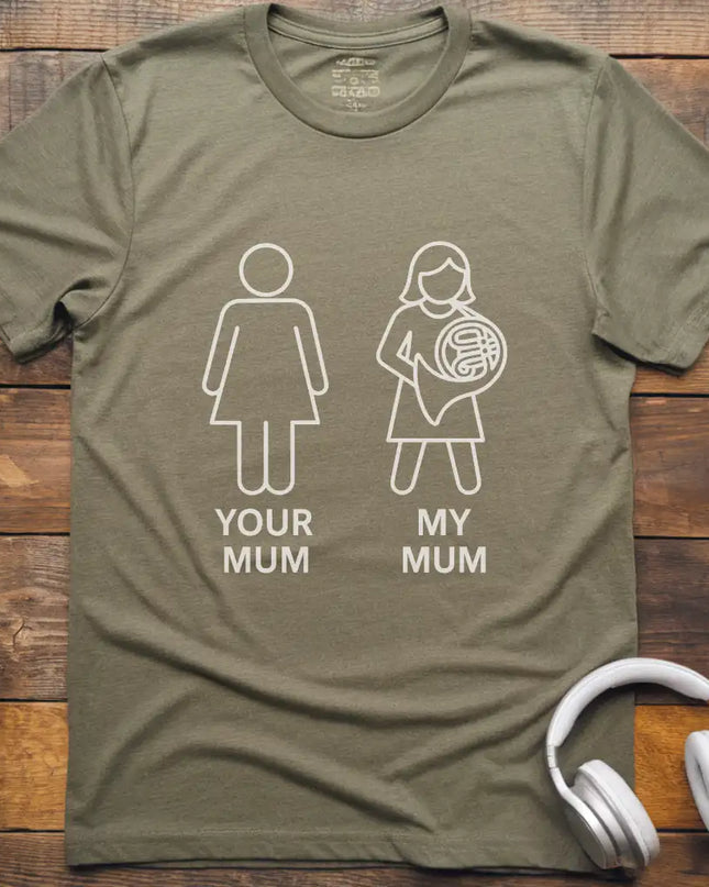 My Mum French Horn T-Shirt