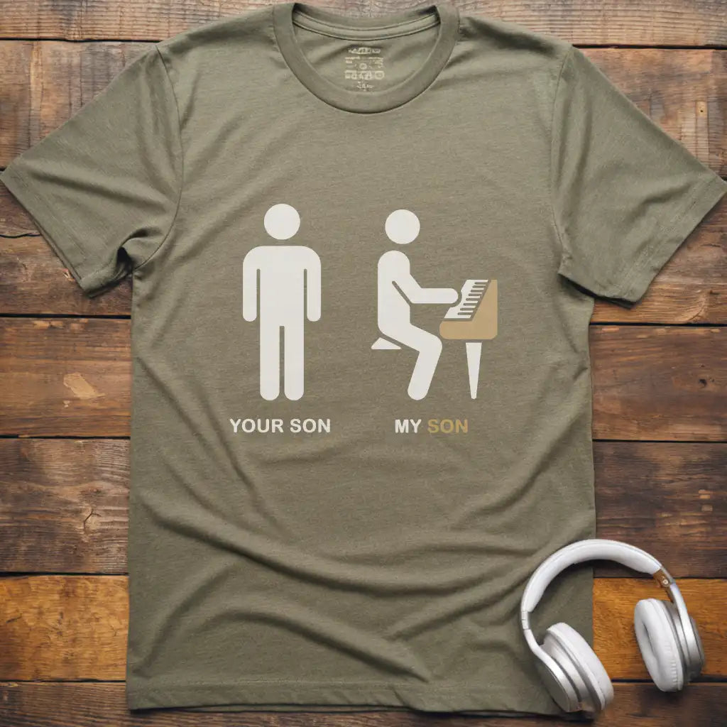 Your Son Piano T-Shirt